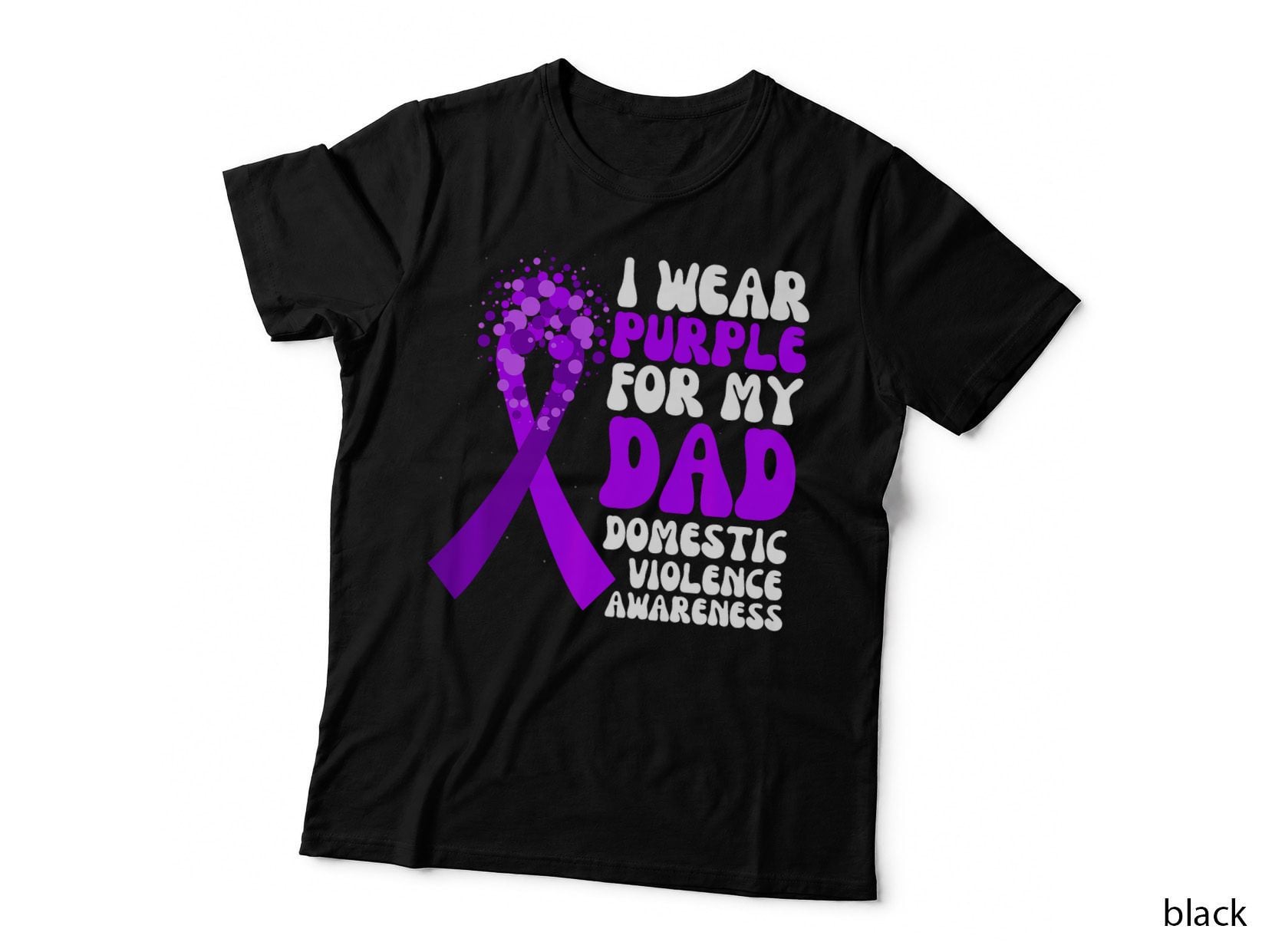 I Wear Purple for My Dad Domestic Violence Awareness Ribbon, T-Shirt