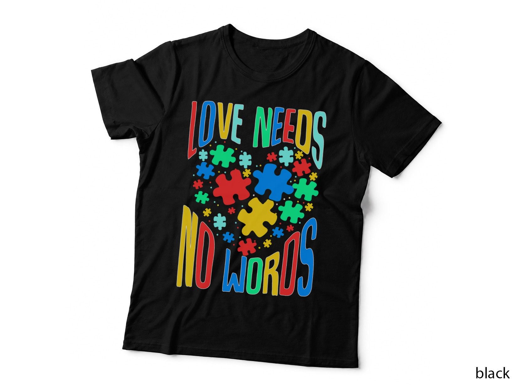 Love Needs No Words Autism Awareness Month Mom Dad T-Shirt