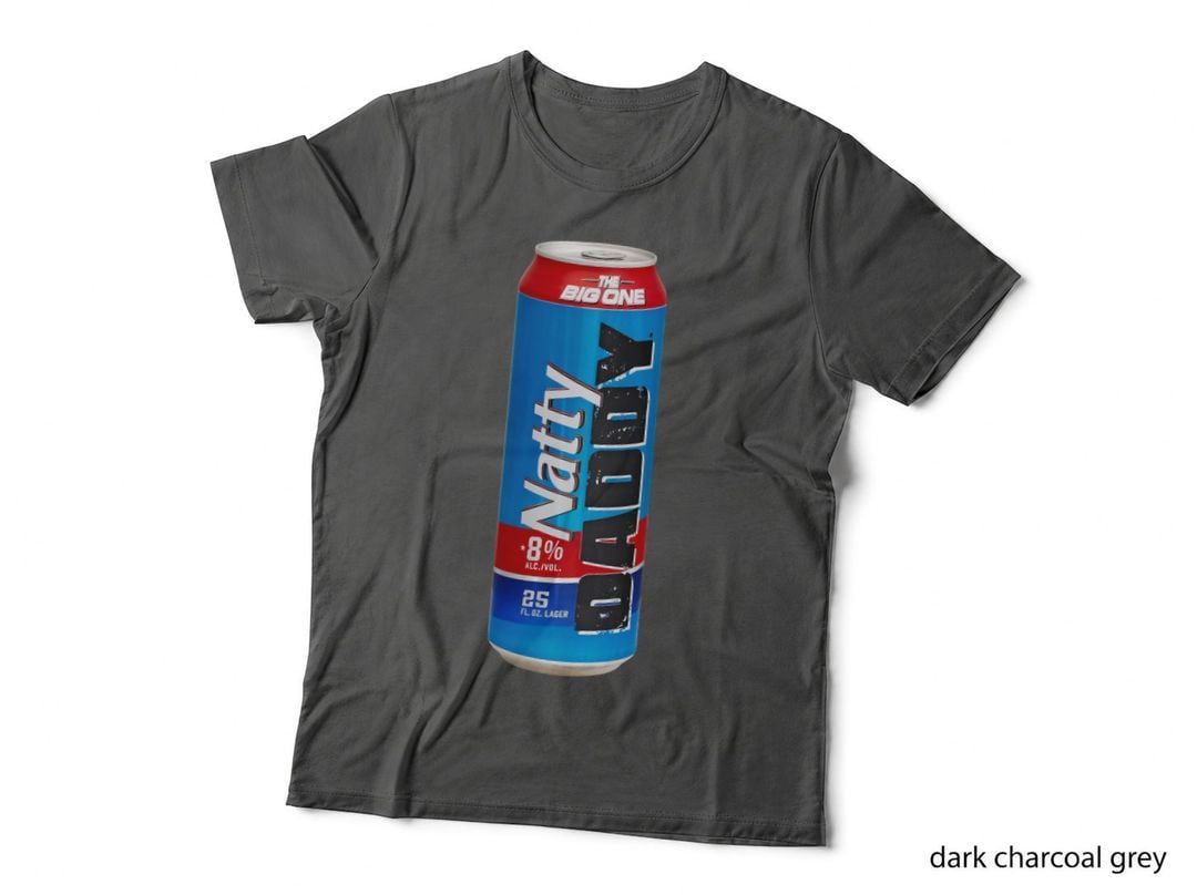 Natty Daddy Drink T-Shirt