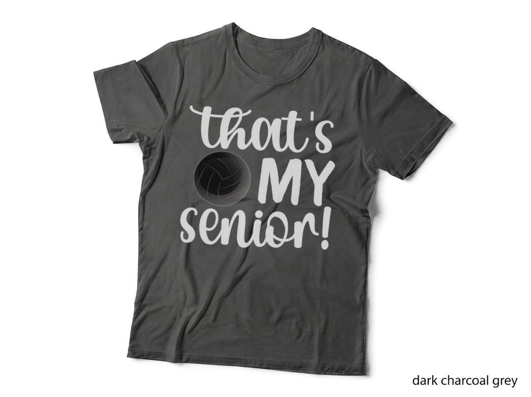 That's My Senior Volleyball Senior Mom Senior Mama T-Shirt