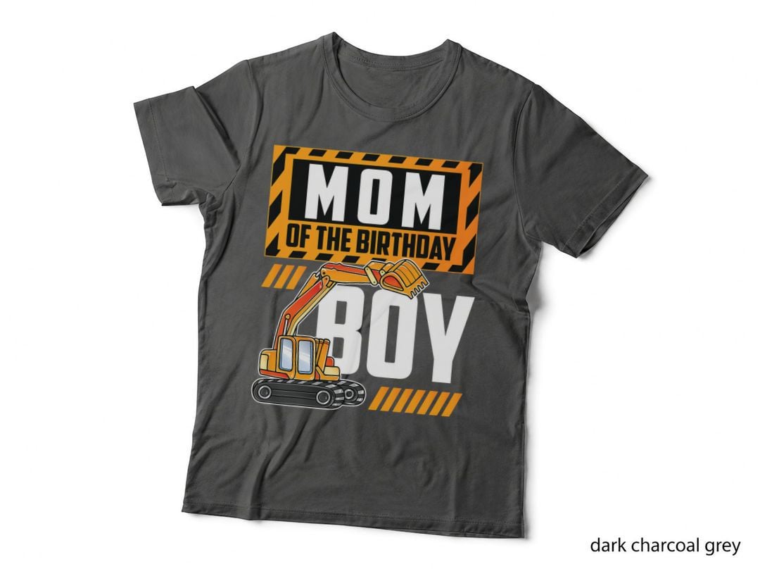 Vehicle Construction Excavator Mom of the Birthday Boy T-Shirt