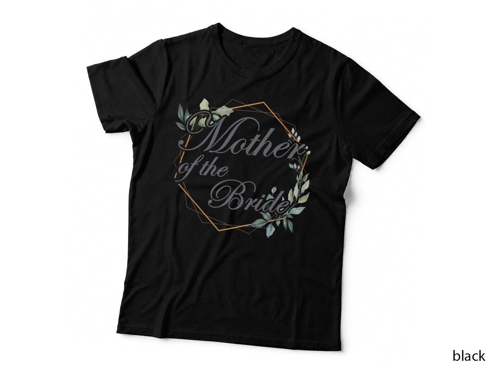 Wedding Bridal Shower Bride Mom Mother of the Bride T-Shirt