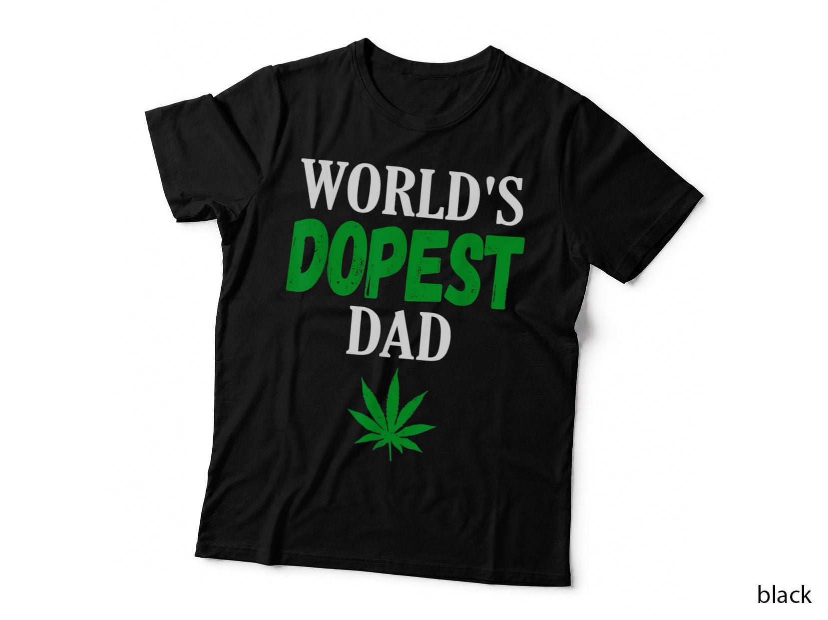 Worlds Dopest Papa Weed Marijuana Cannabis Leaf 420 T-Shirt