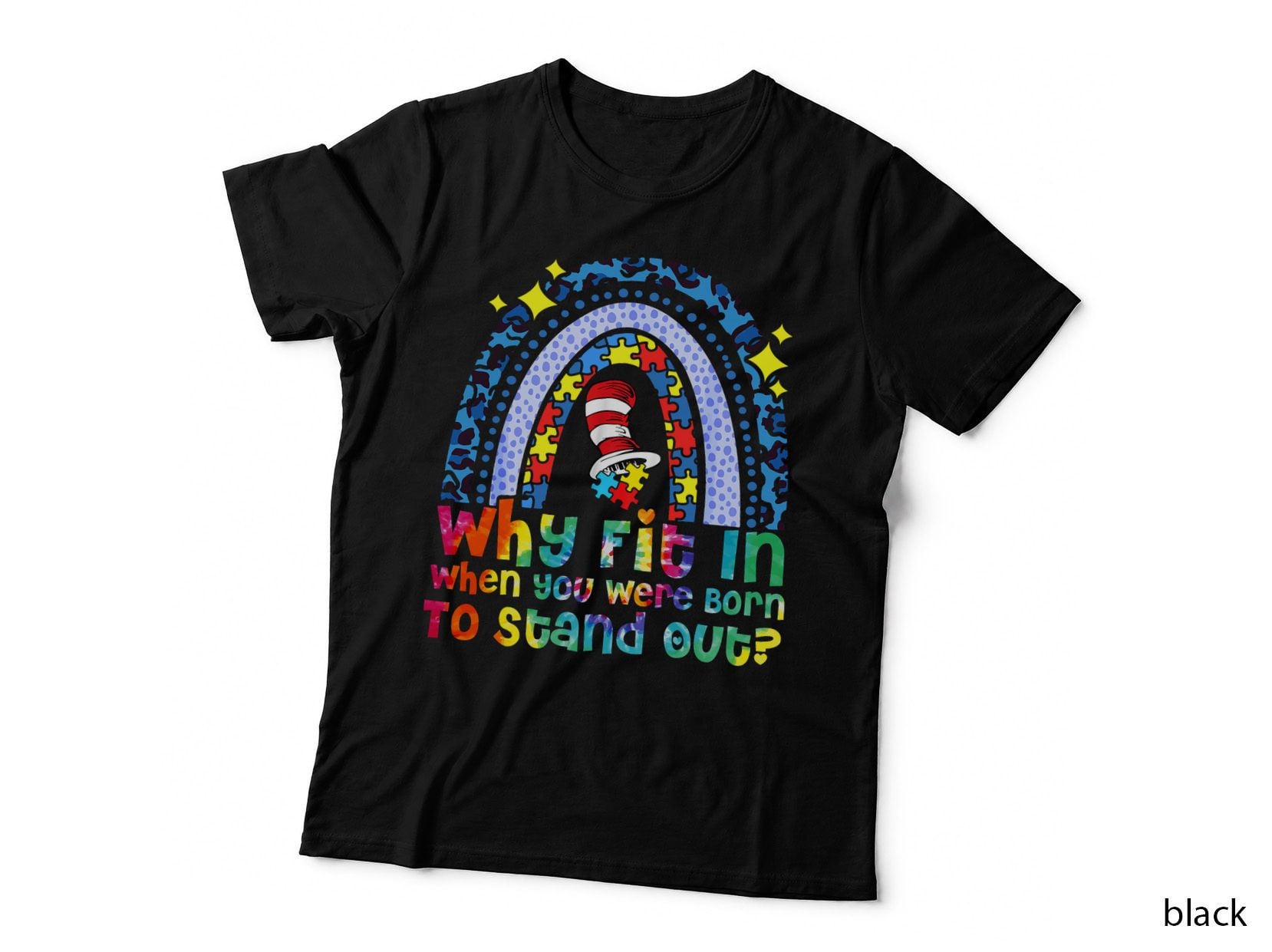Autism Awareness Month Mom Kids Tie Dye Rainbow Why Fit in T-Shirt