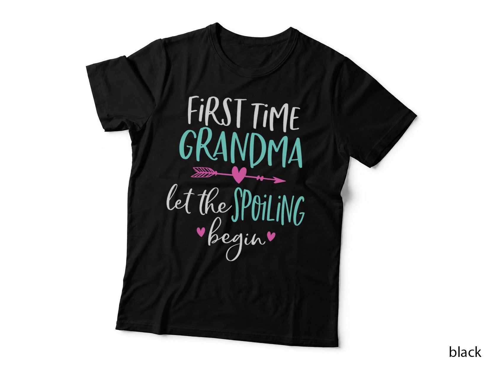 First Time Grandma Let the Spoiling Begin New 1st Time T-Shirt