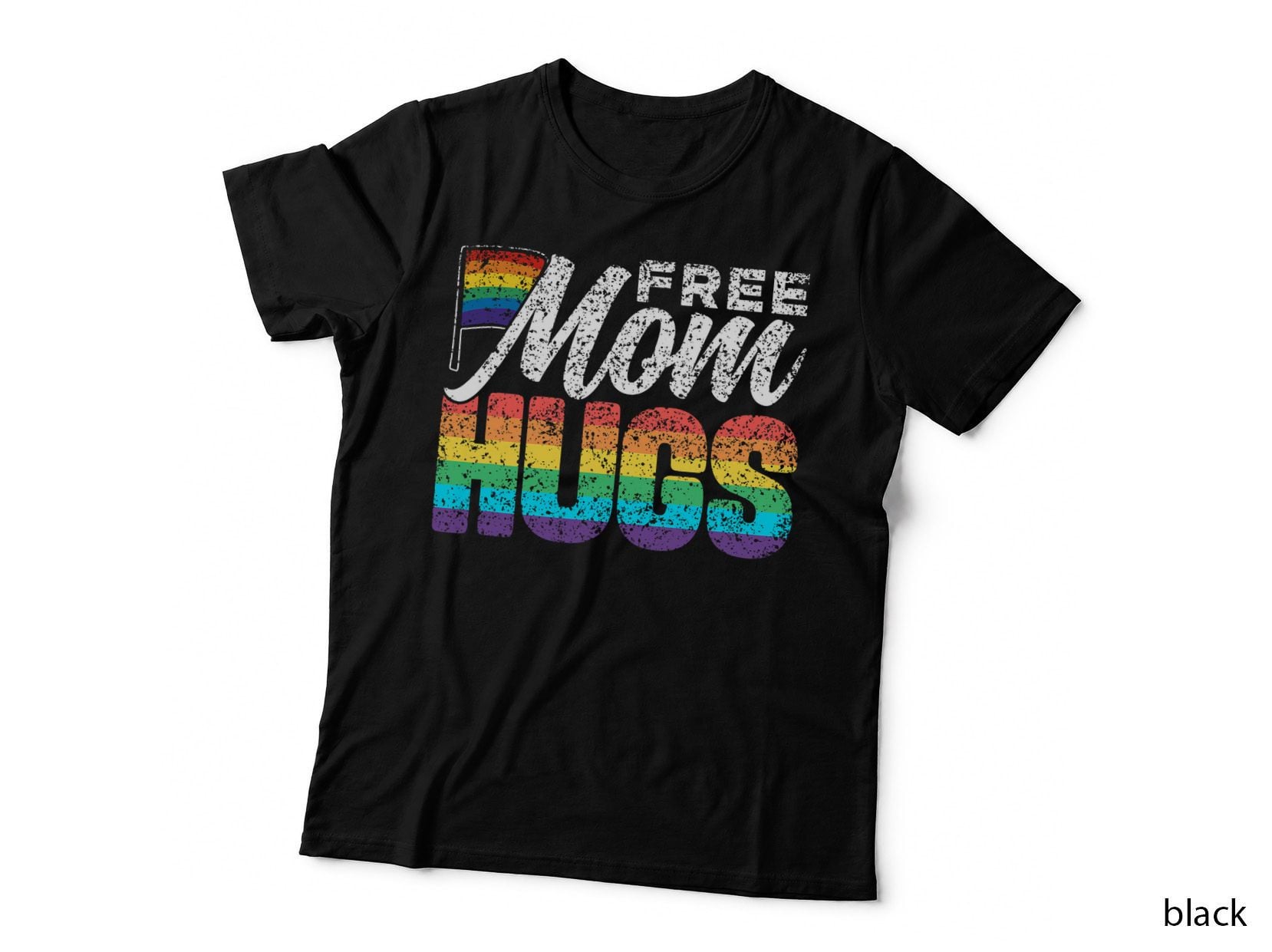 Free Mom Hugs Pride Rainbow Gay Lgbtq Proud Mother Mommy T-Shirt