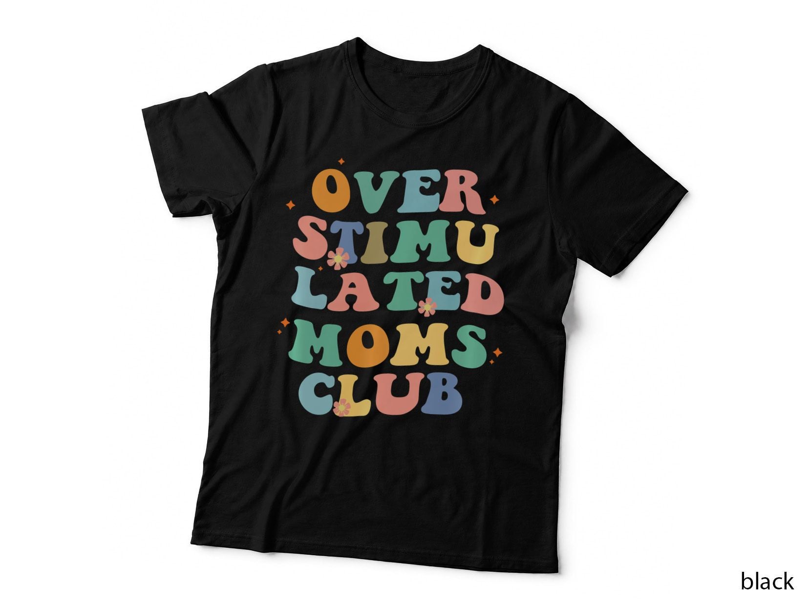Groovy Overstimulated Moms Club Trendy Mom Pullover T-Shirt