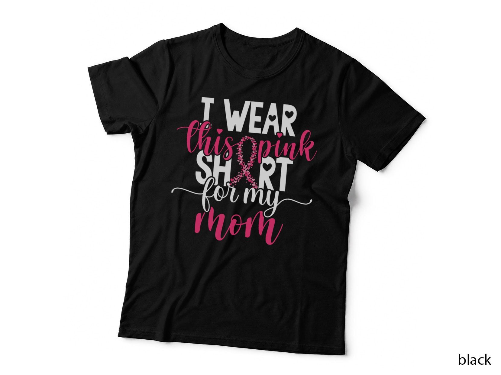 I Wear This Pink Shirt for My Mom Breast Cancer Awareness T-Shirt