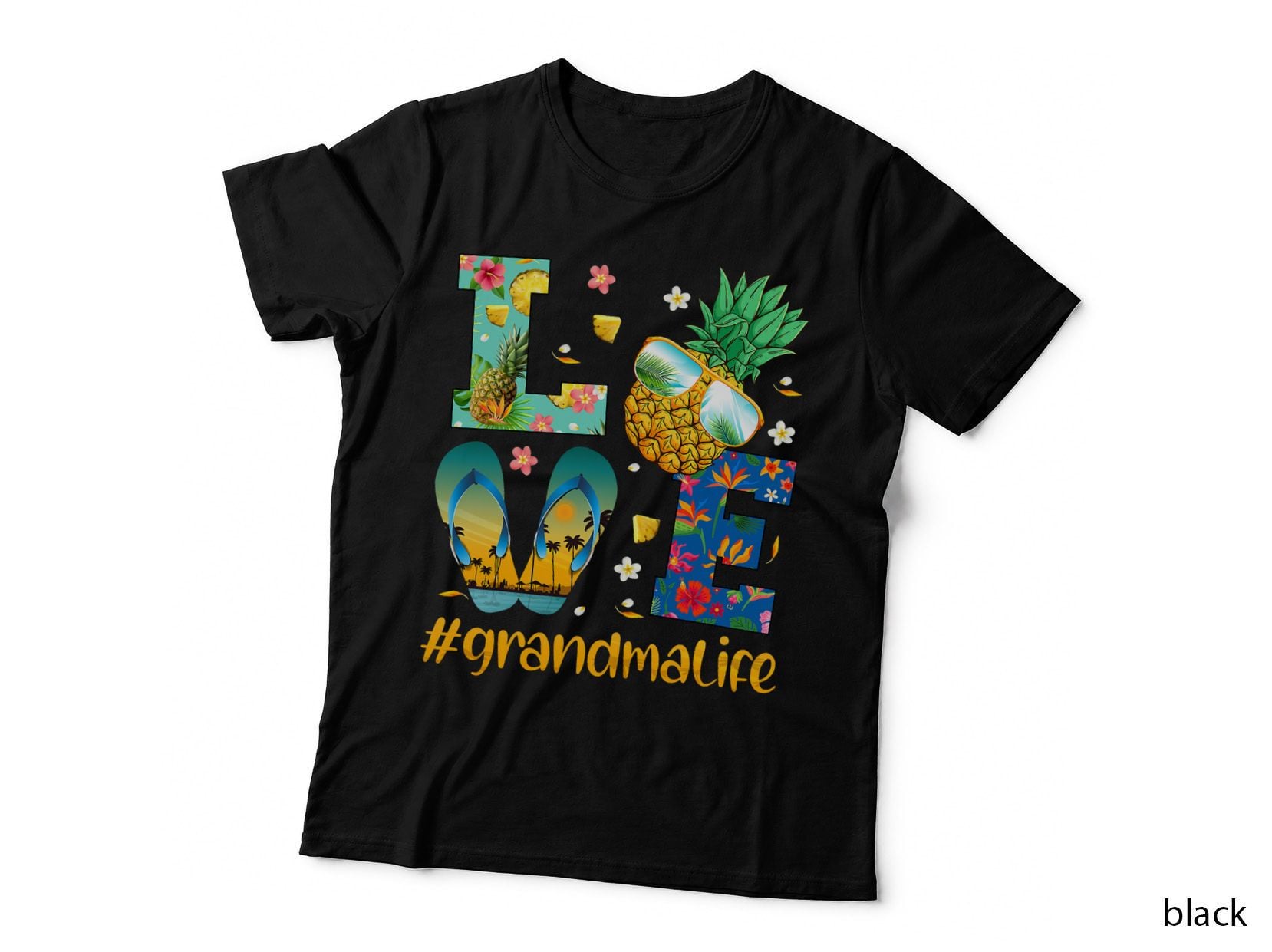 Love Grandma Life Flip Flops Sunglasses Pineapple Summer T-Shirt
