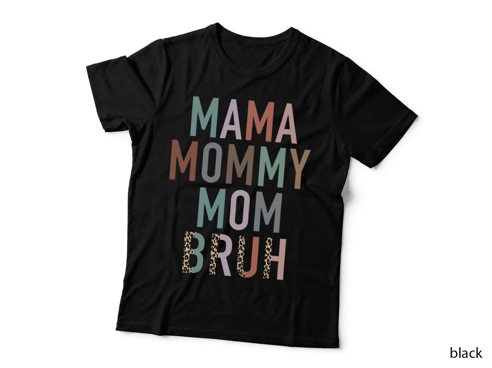 Mama Mommy Mom Bruh Ma Gifts Funny Saying Mom T-Shirt