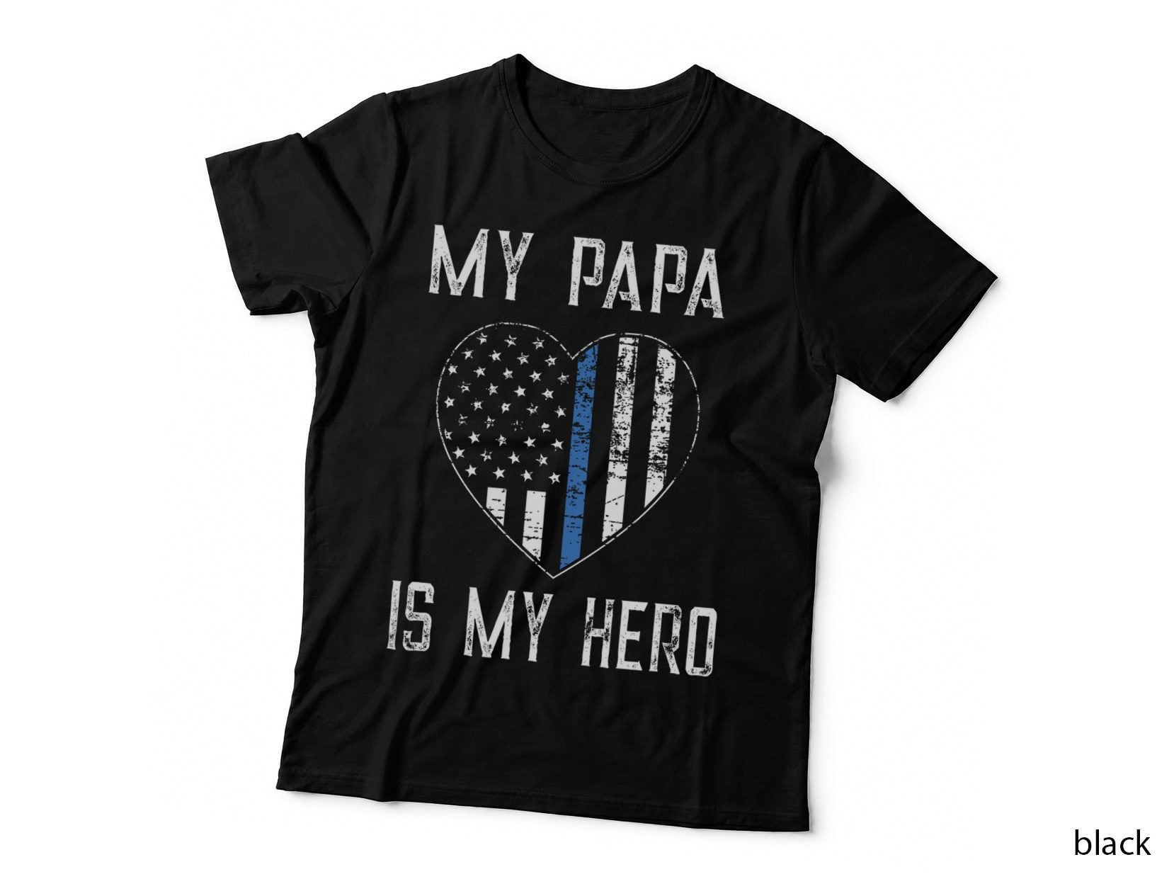 My Papa Hero Thin Blue Line US Flag Police Officer Support T-Shirt