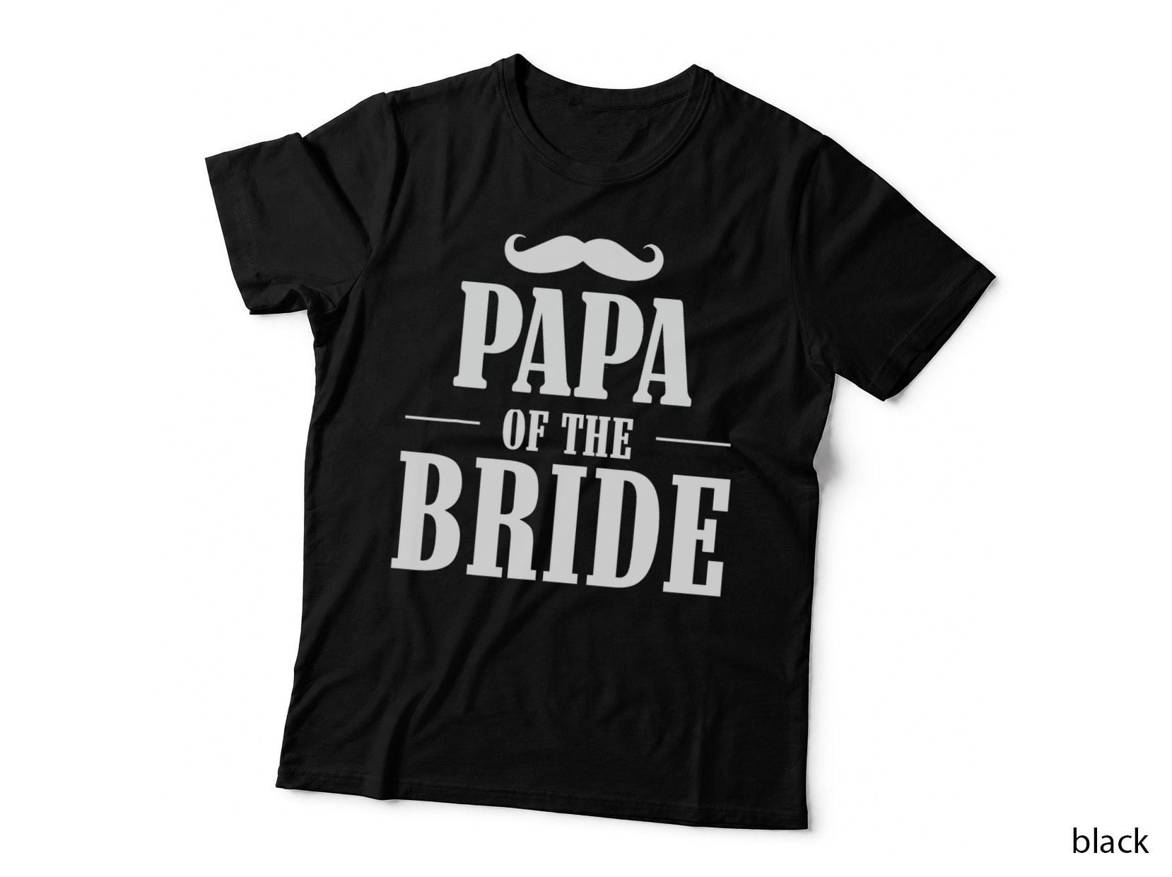 Papa of the Bride T Funny Wedding Bachelor Party T-Shirt