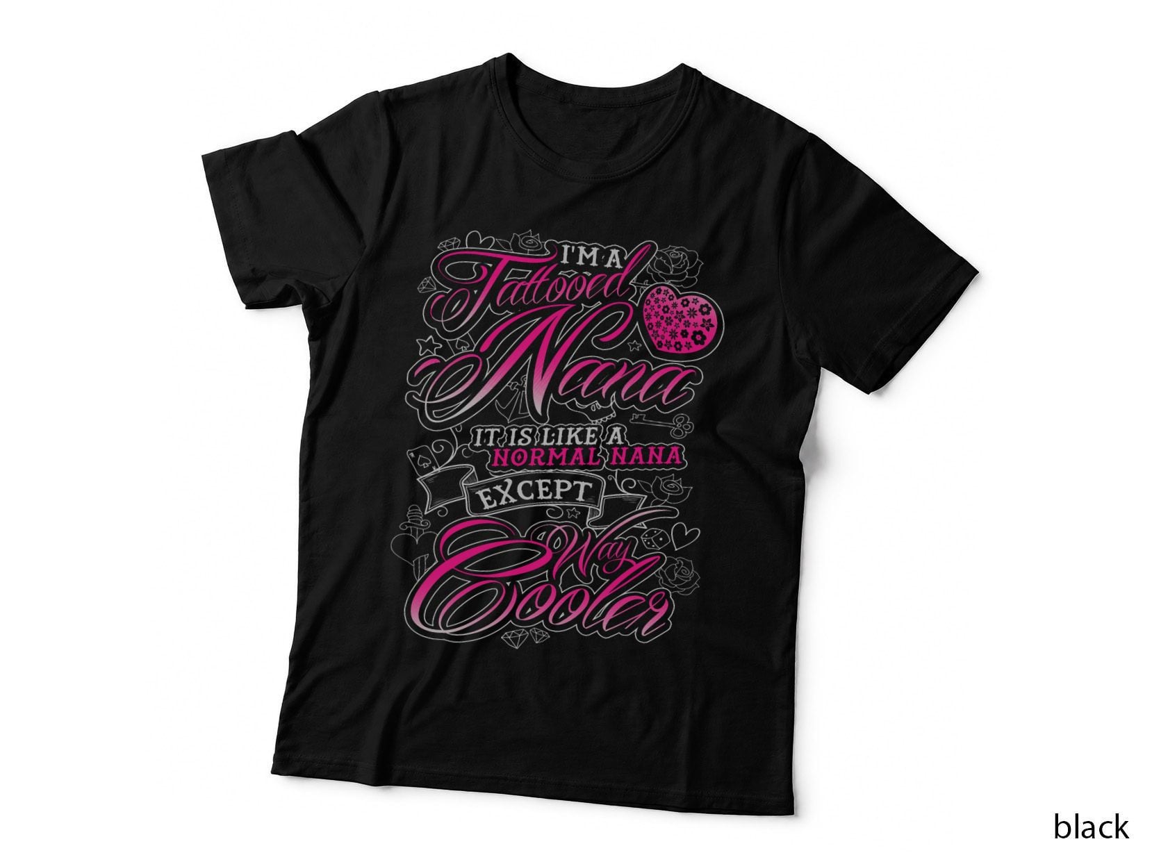 Tattooed Nana - I Love Tattoo T-Shirt