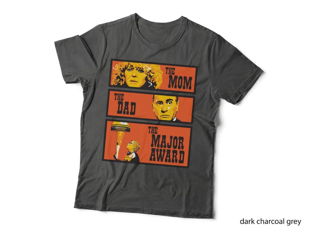The Mom, the Dad, and the Major Award T-Shirt