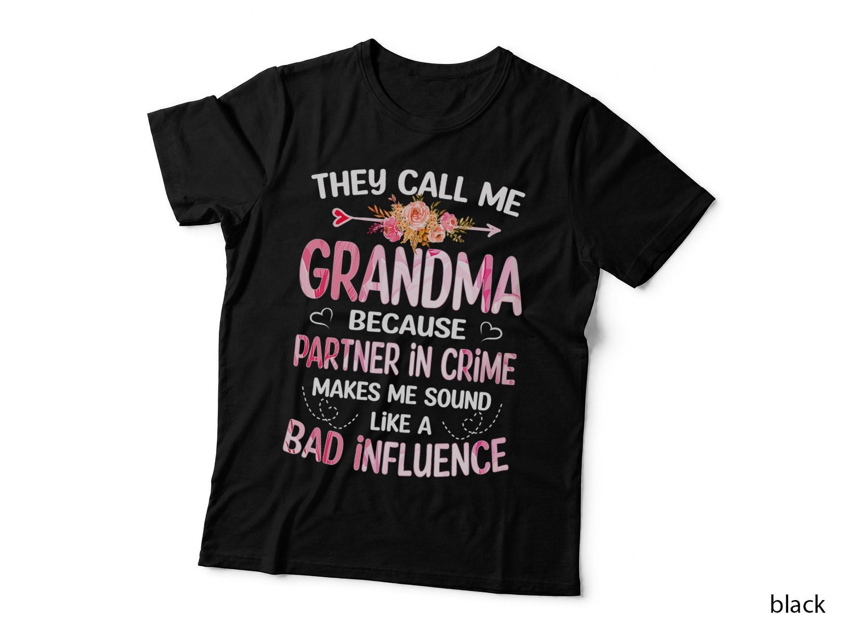 They Call Me Grandma Because Partner in Crime Mother's Day T-Shirt