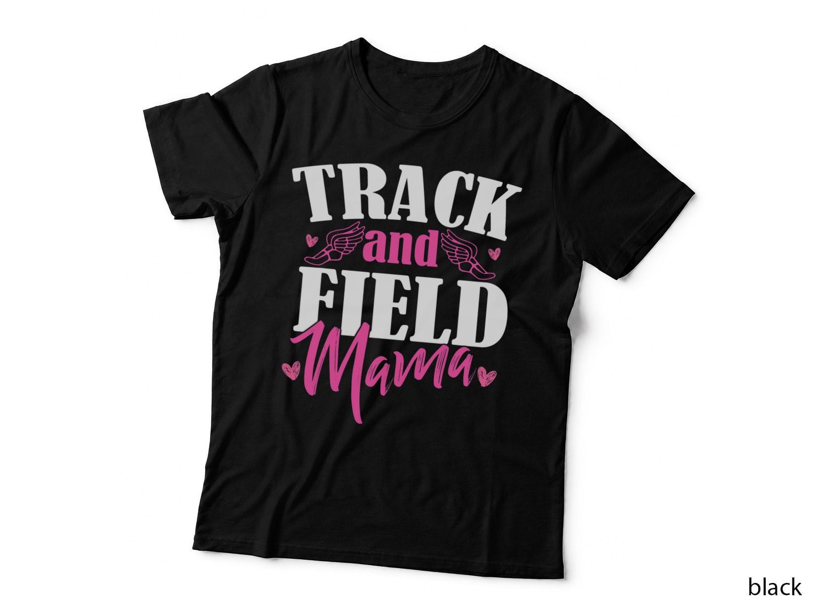 Track & Field Mama Sports Running Proud Mother's Day T-Shirt