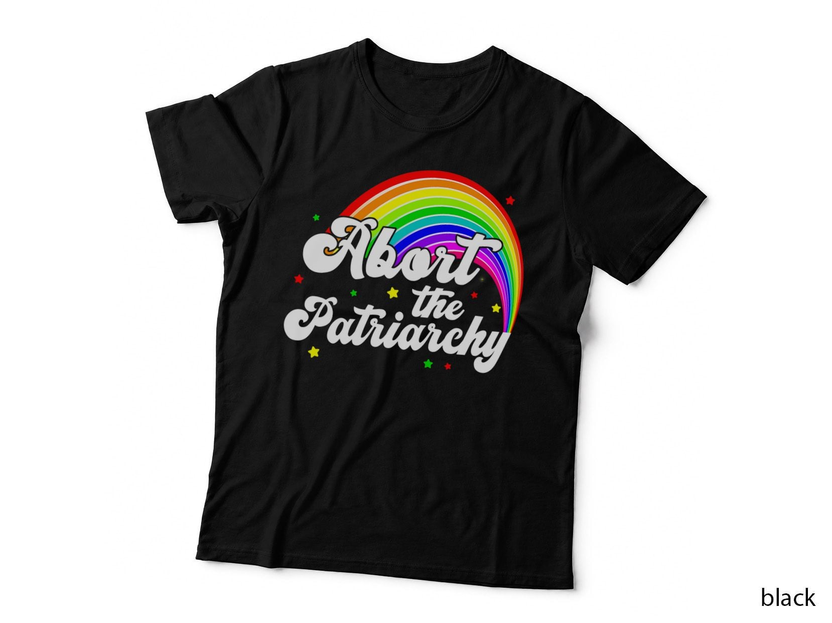 Abort the Patriarchy Pro Choice Feminism Feminist T-Shirt