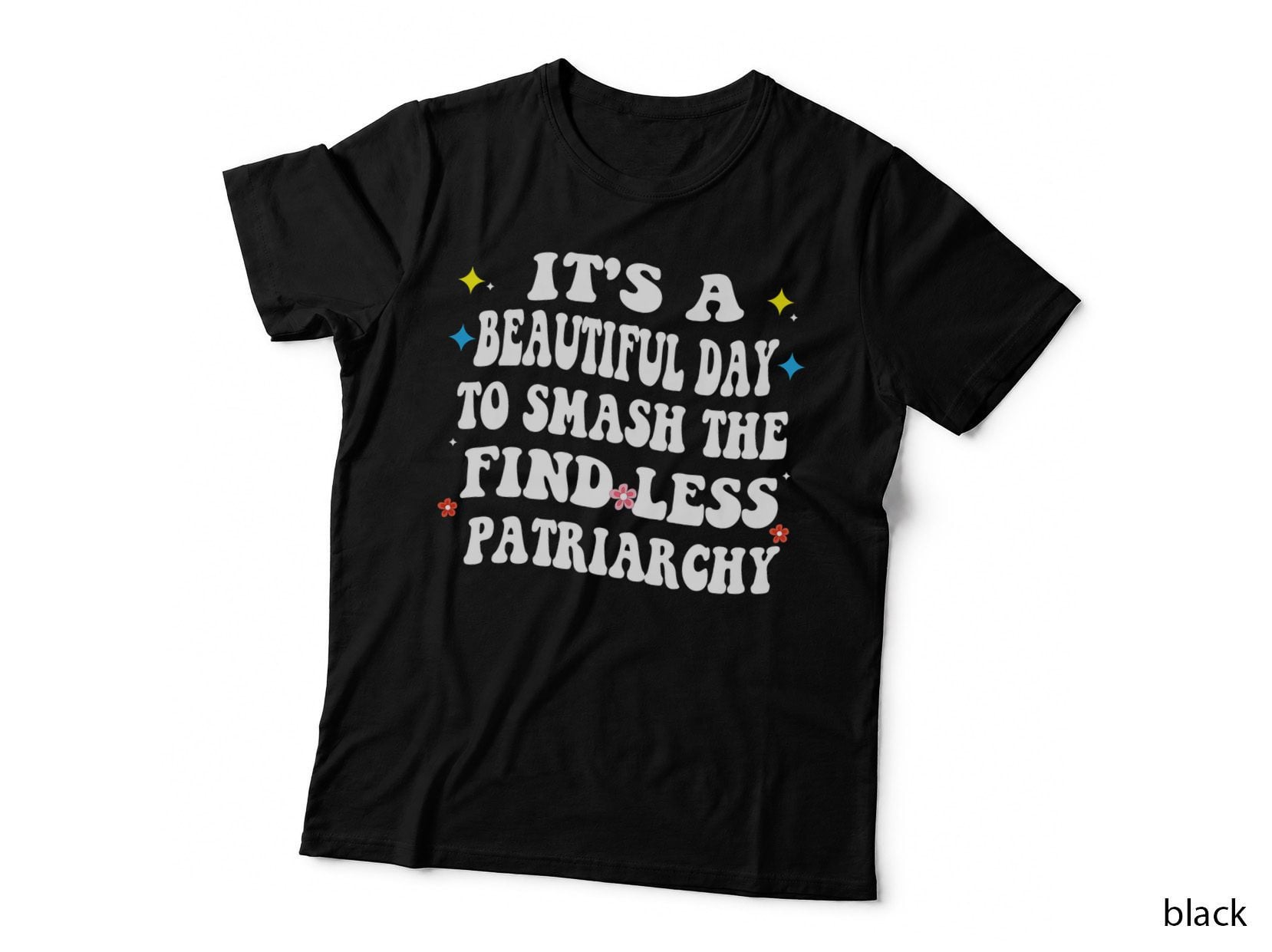 Feminist T-Shirt, Smash Patriarchy Design, Women Empowerment