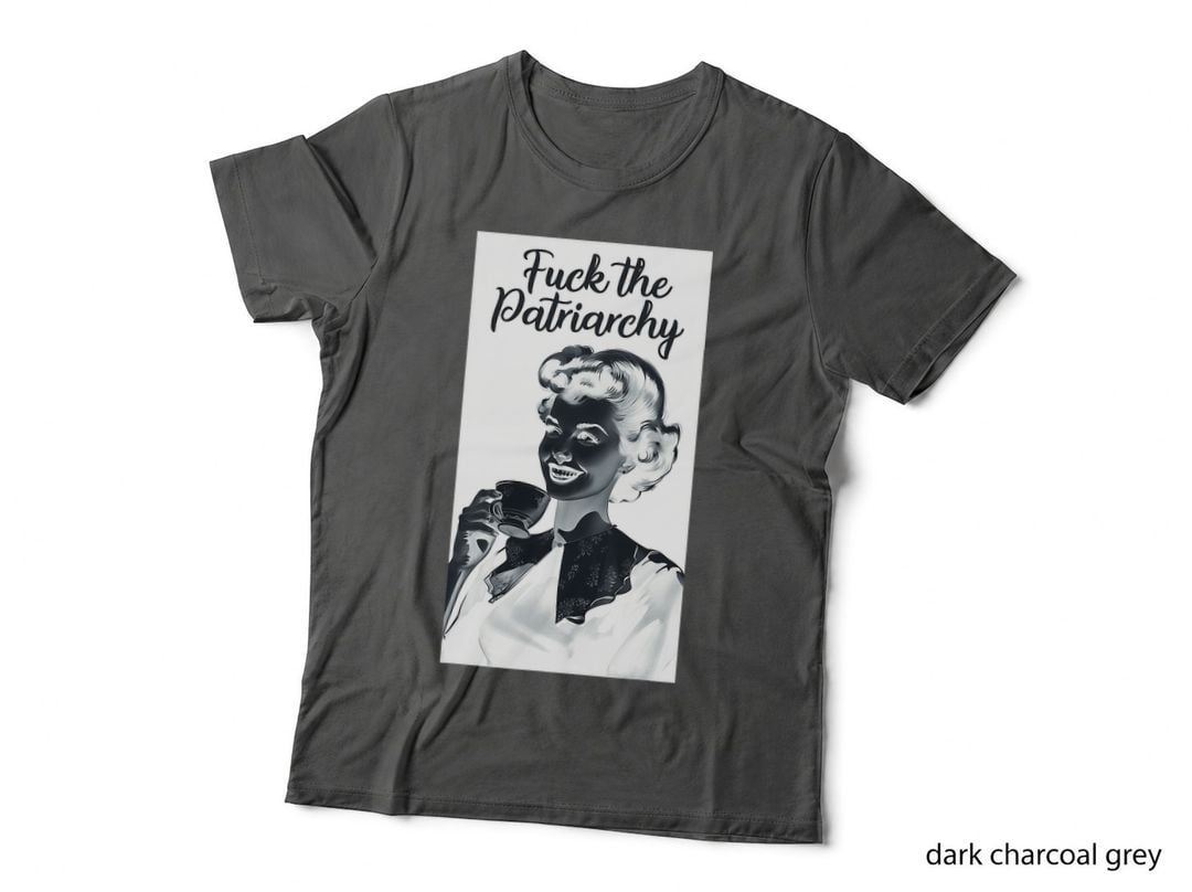 Fuck the Patriarchy Feminist Feminism Quote Gift T-Shirt