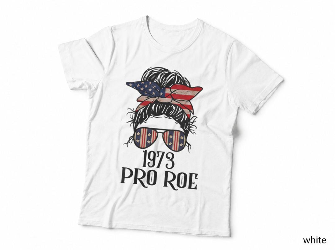 Messy Bun Pro Roe 1973 Choice Rights Feminism T-Shirt