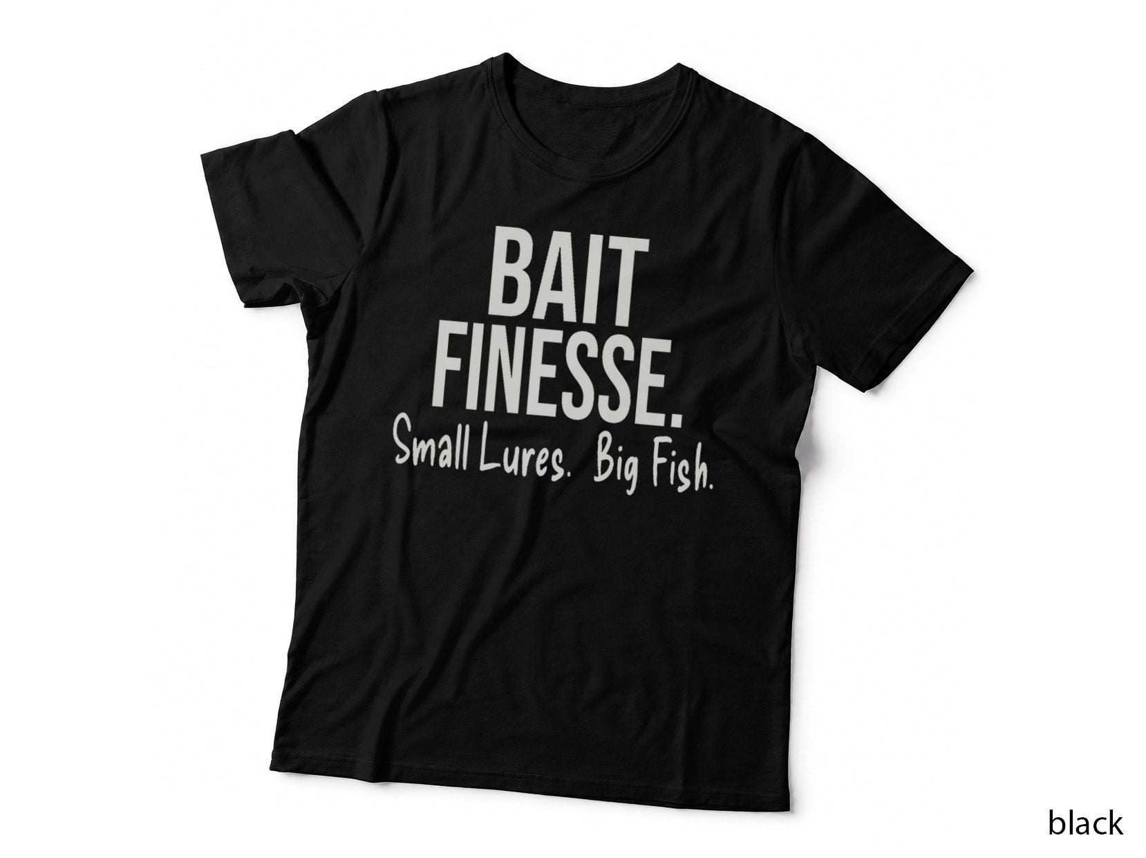 Bait Finesse Small Lures, Big Fish Bfs Fishing, Sport T-Shirt