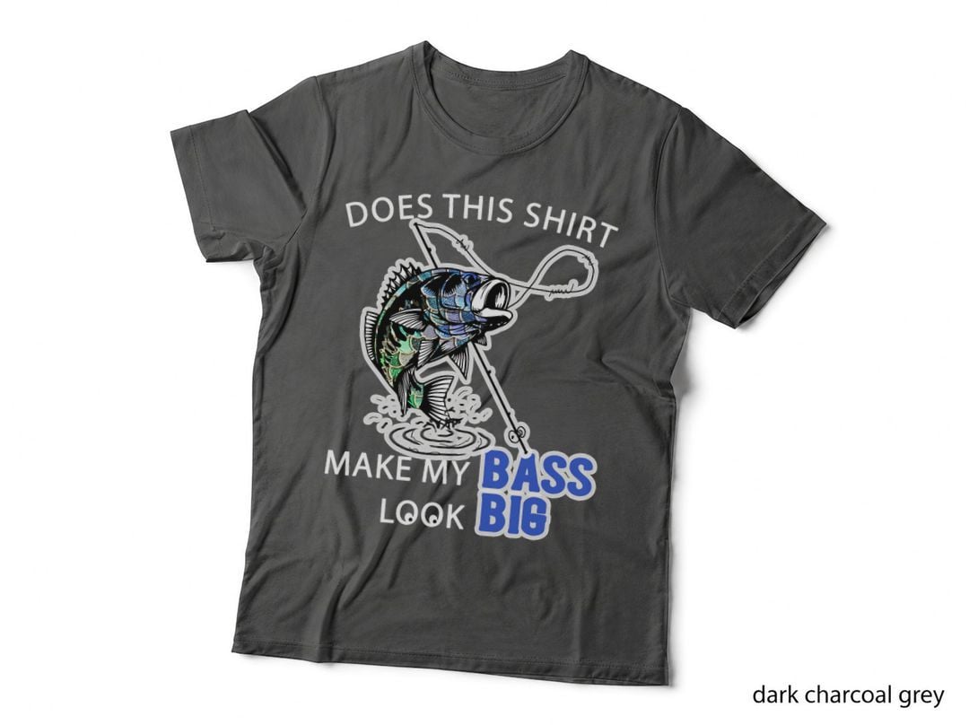 Does This Shirt Make My Bass Look Big - Fun Fishing T-Shirt