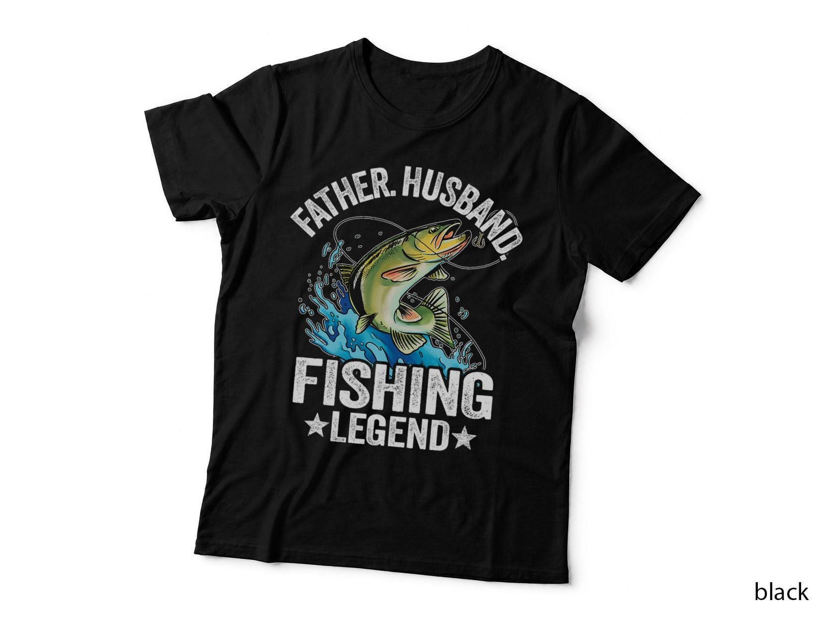 Father Husband Fishing Legend Bass Fisherman Dad Fishing T-Shirt