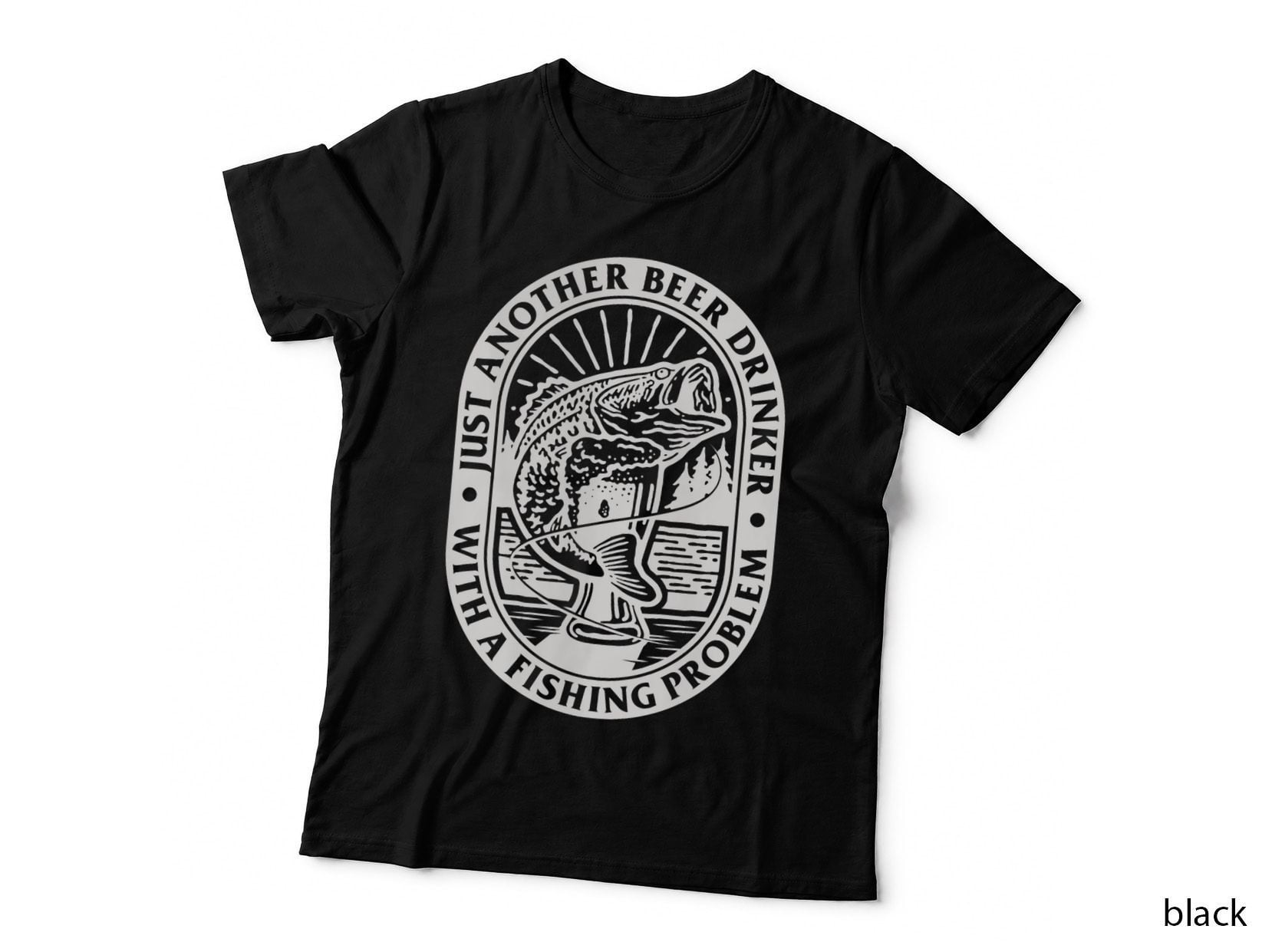 Funny Another Beer Drinker with a Fishing Problem for Dad T-Shirt