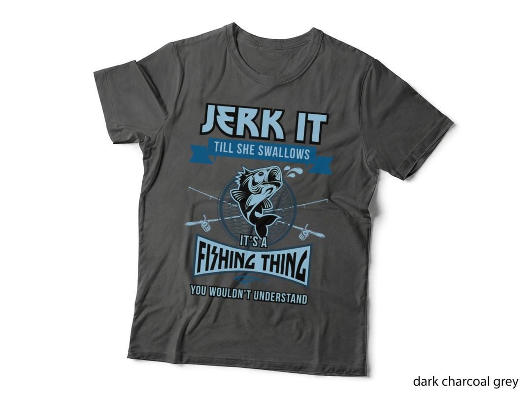 Funny Jerk It Till She Swallows Trout Bass Fishing Gear Men T-Shirt