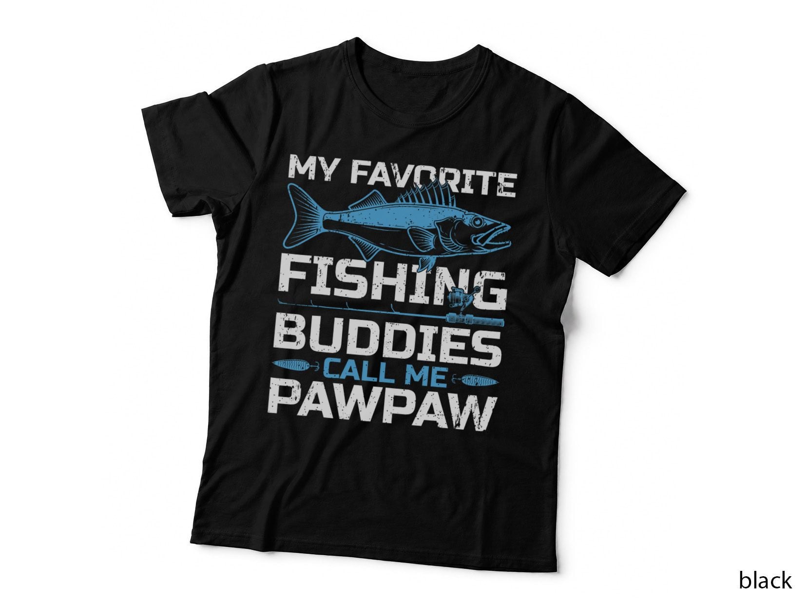 Funny My Favorite Fishing Buddies Call Me Pawpaw Fishing T-Shirt