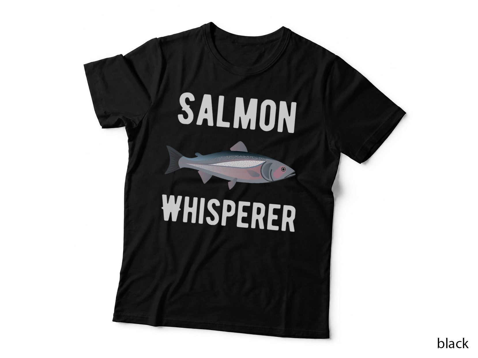 Funny Salmon Whisperer Fish Fishing Lover Fisherman River T-Shirt