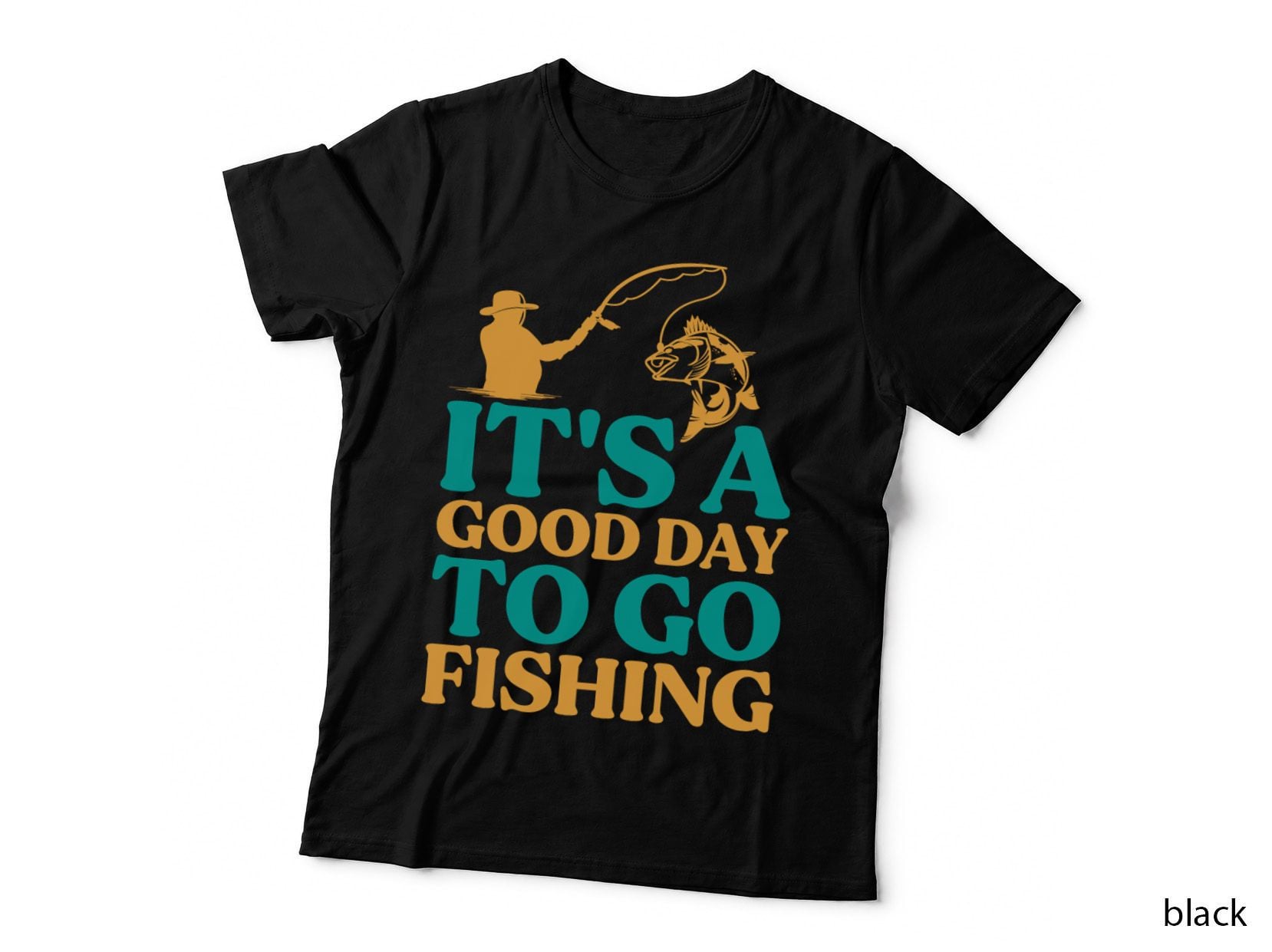It's a Good Day to Go Fishing T-Shirt, Fishing Enthusiast Silhouette