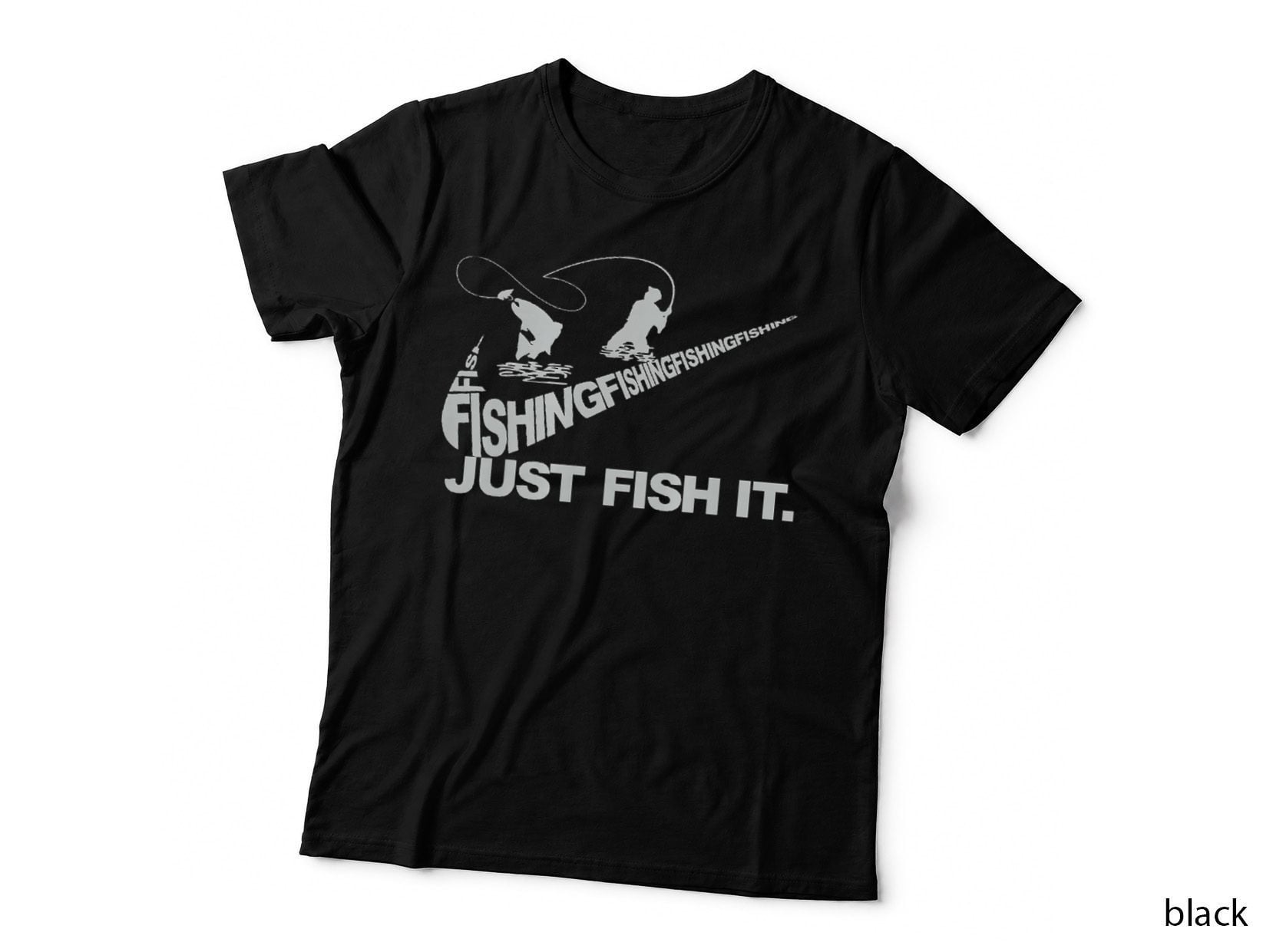 Just Fish It Reel Life Fishing, Sport Hobby, Angler T-Shirt