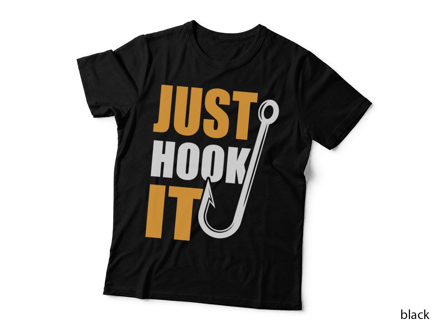 Just Hook It Fishing T-Shirt, Fishing Hook Graphic Tee