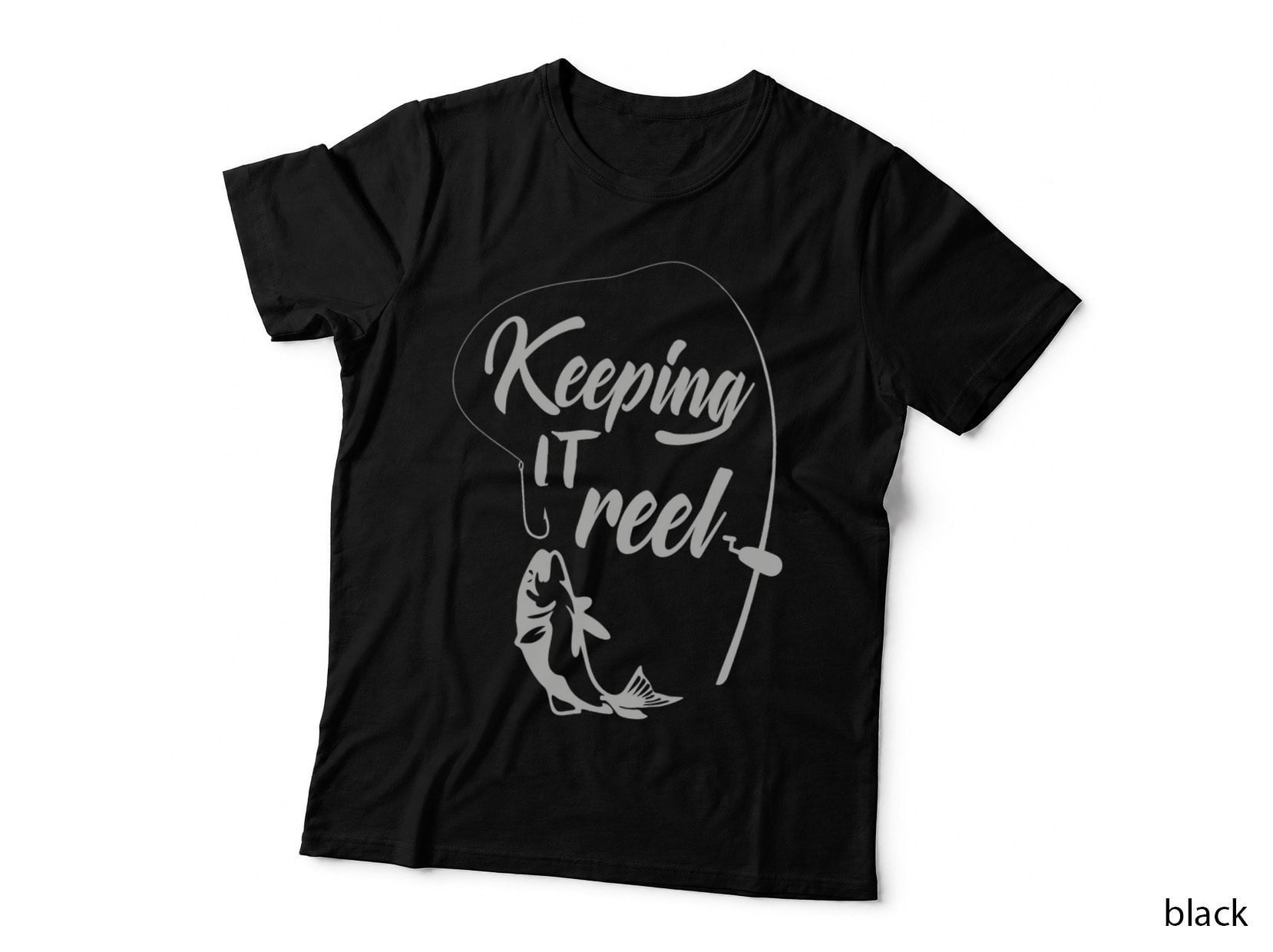 Keeping It Reel Fishing Fathers Day Dad Joke Funny Pun Fish T-Shirt