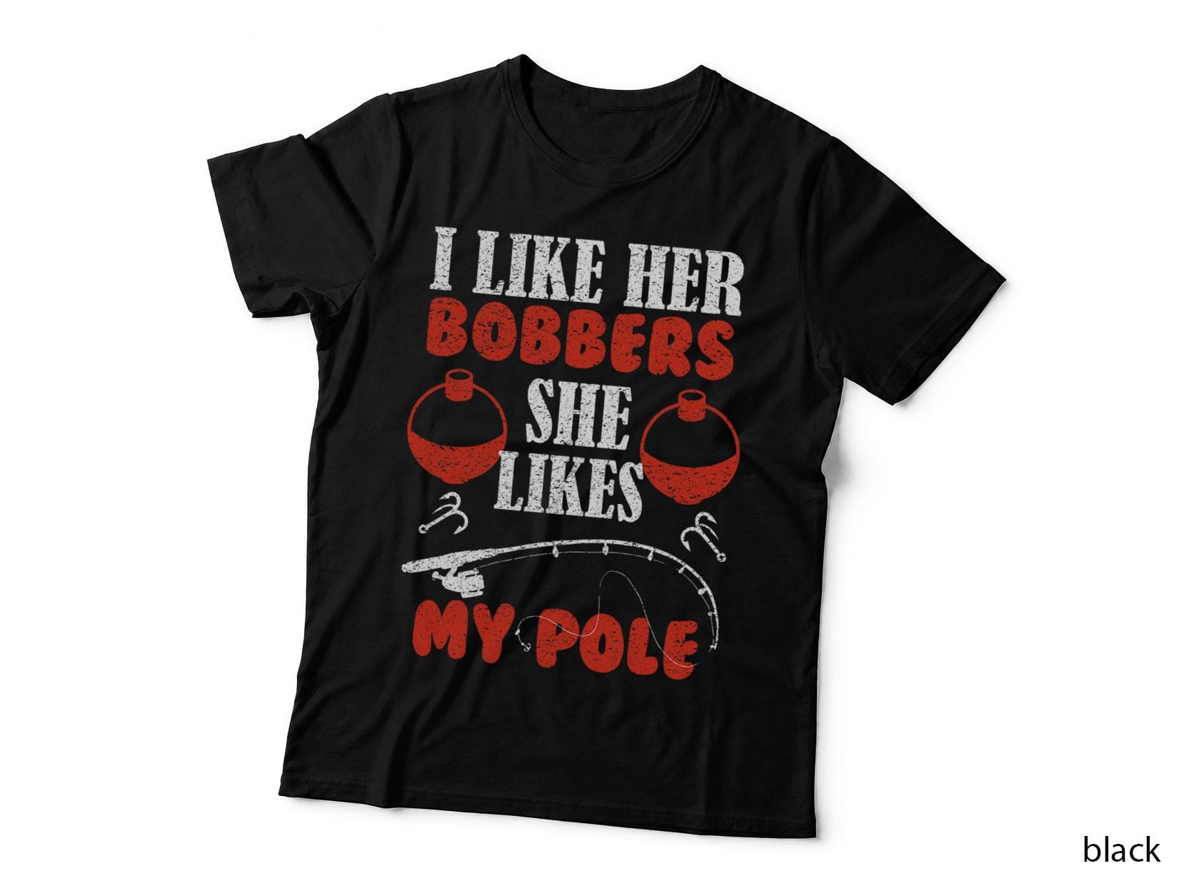 Men's I Like Her Bobbers She Likes My Pole Fishing Couples T-Shirt