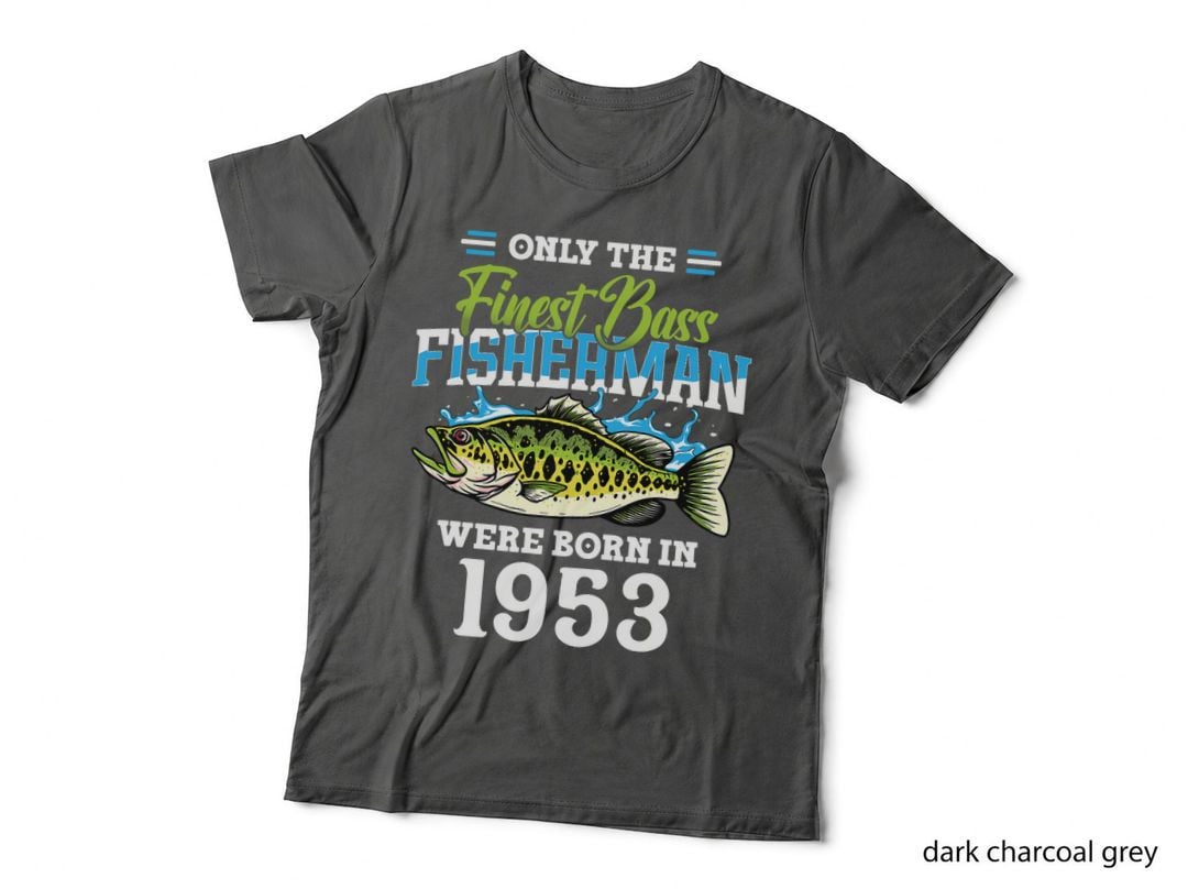 Only the Finest Fisherman Born in 1953 Birthday Bass Fishing T-Shirt