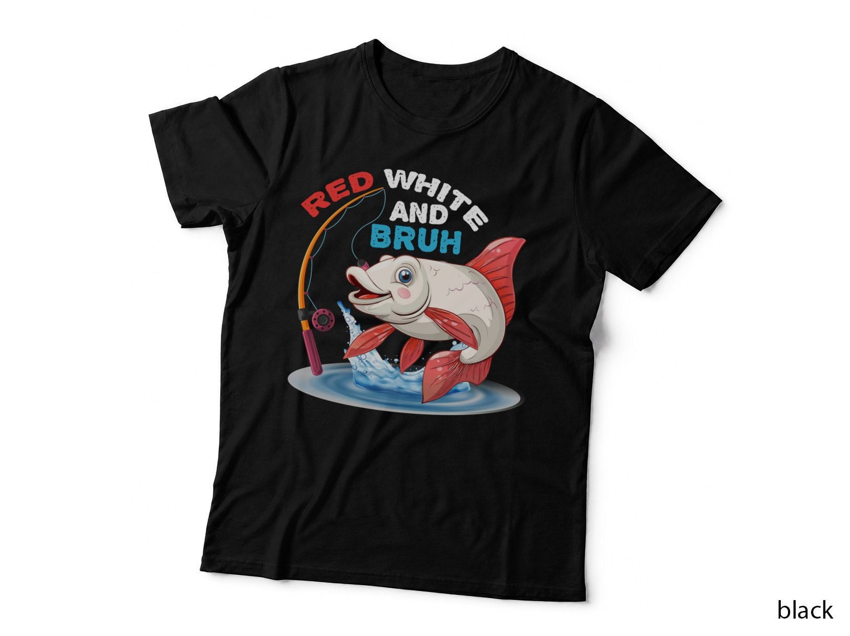 Red White and Bruh Fishing T-Shirt, Fishing Fish Catching Rod Graphic Tee