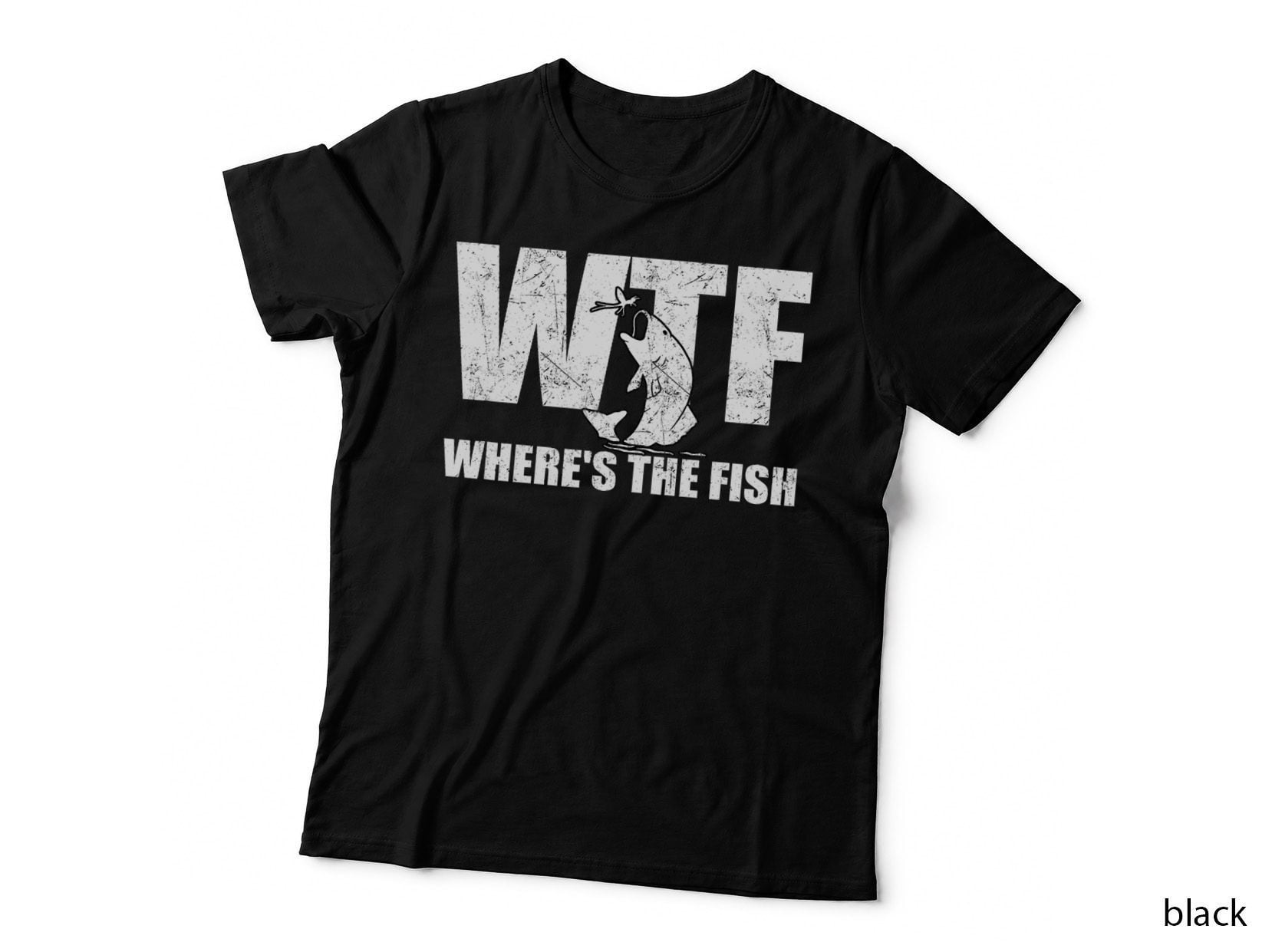 WTF Where's the Fish Men's Funny Fishing Gifts Fathers Day T-Shirt