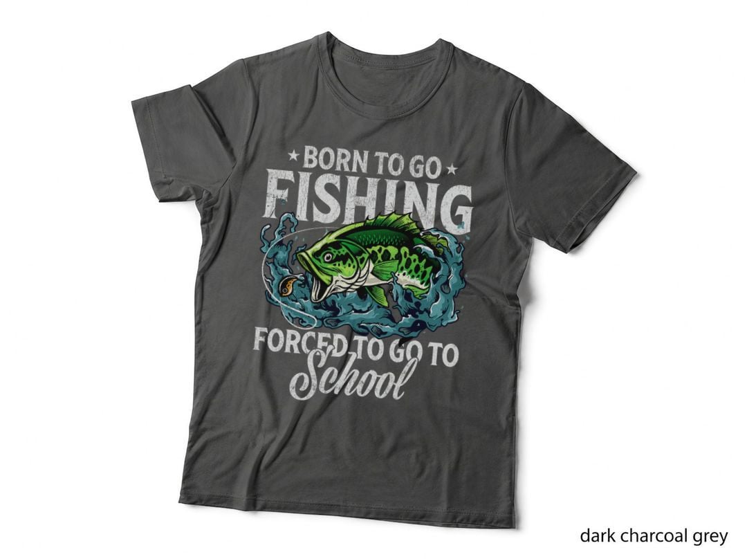 Born to Fishing Forced to School Funny Bass Fish Fisherman T-Shirt