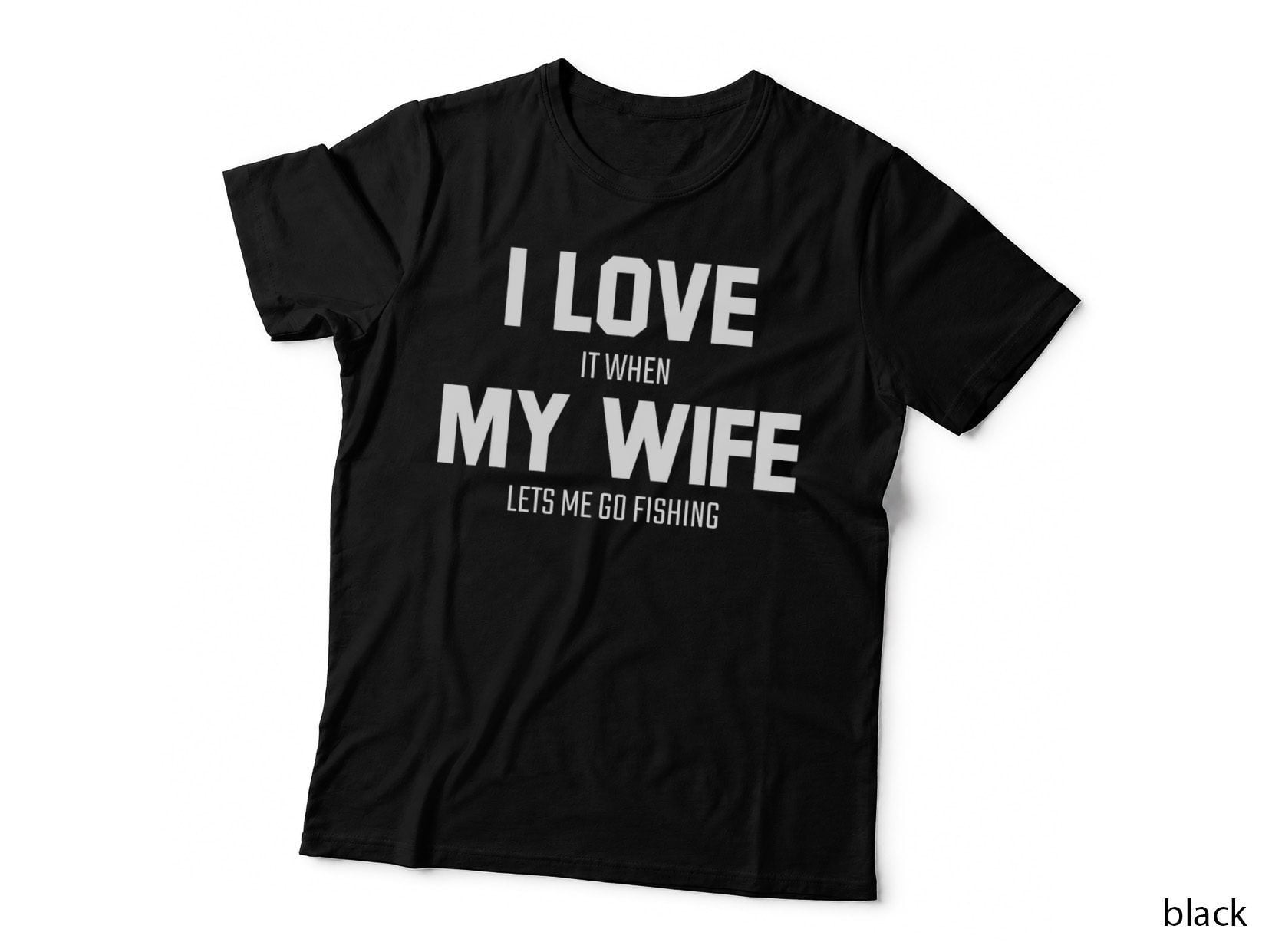 Fishing Husband Saying Funny Father's Day Fisherman Gift T-Shirt