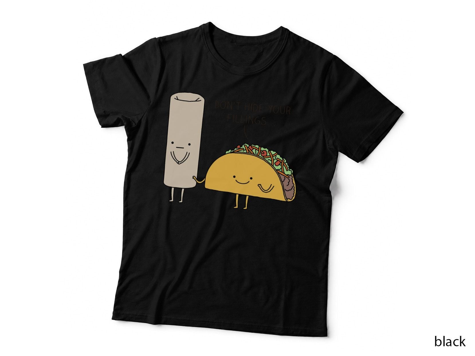 Burrito or Taco T-Shirt