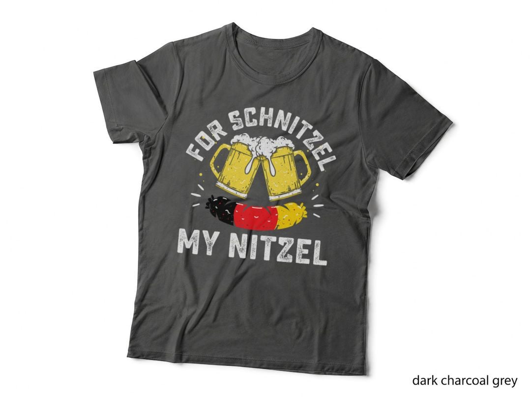 For Schnitzel My Nitzel German Beer Wurst Funny Oktoberfest T-Shirt