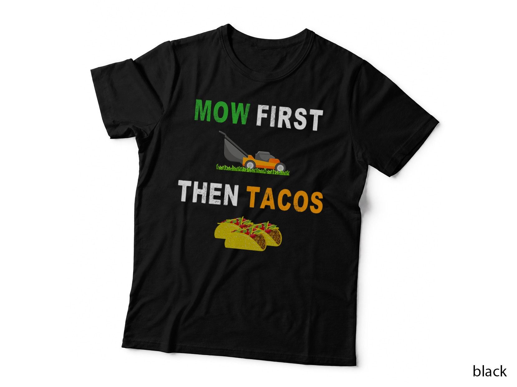 Funny Lawn Mowing Taco Lovers Mower Grass Cutting Gift T-Shirt