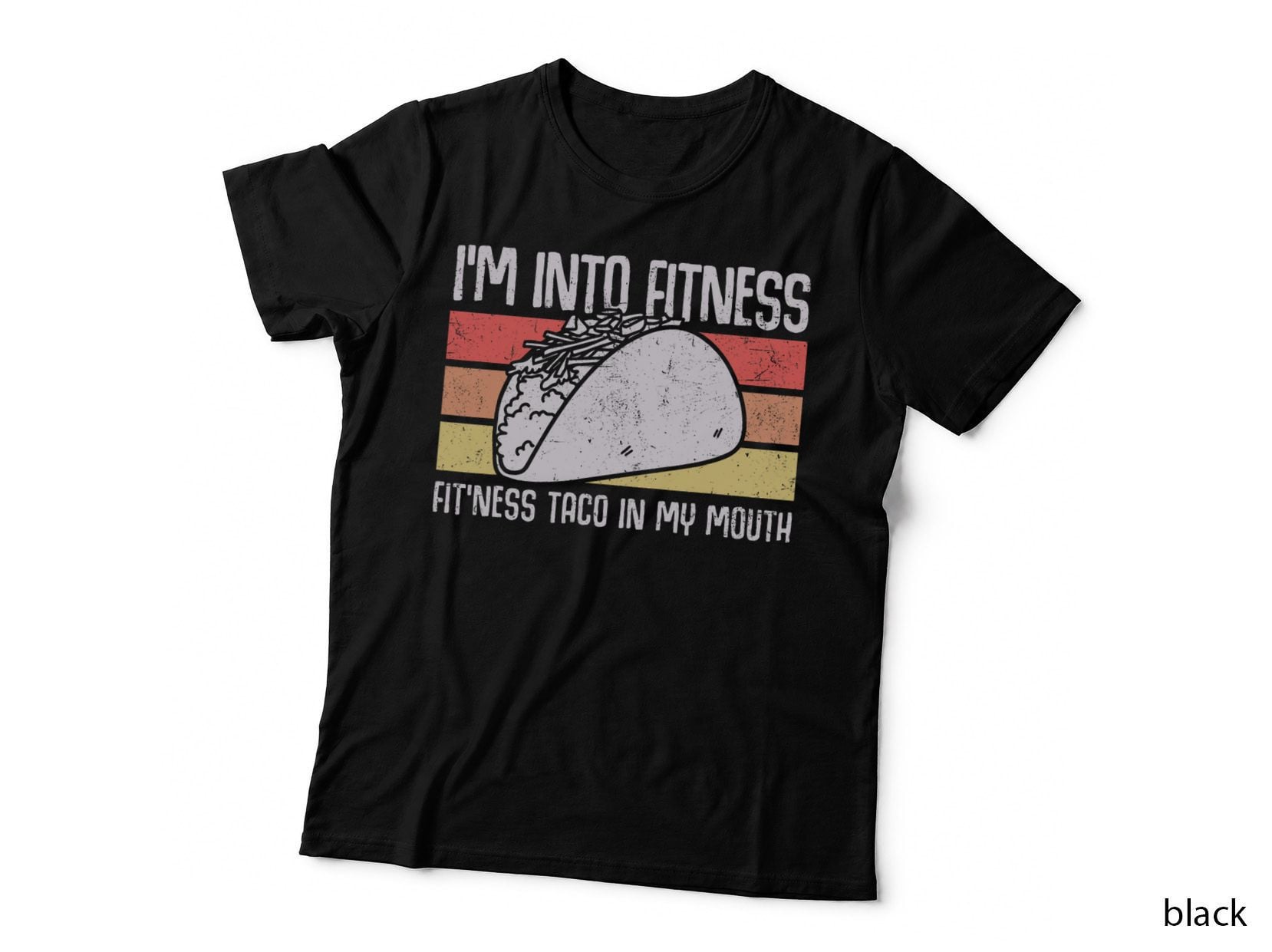 I'm into Fitness Taco in My Mouth Men Youth Food Meme T-Shirt