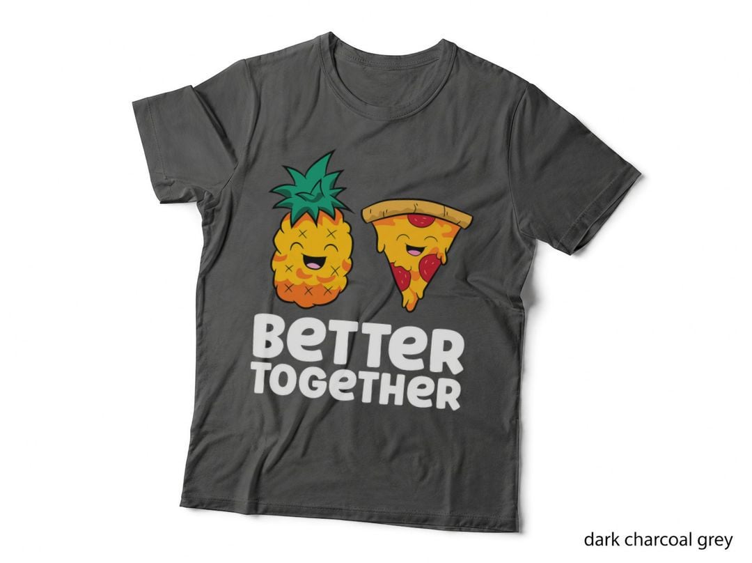 Pineapple Pizza Better Together Pizza Hawaii T-Shirt