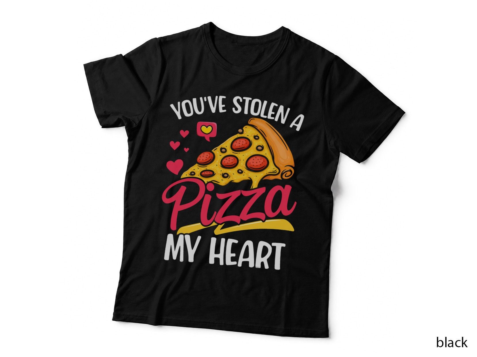 Pizza Valentines Day Stolen Heart Food Love T-Shirt