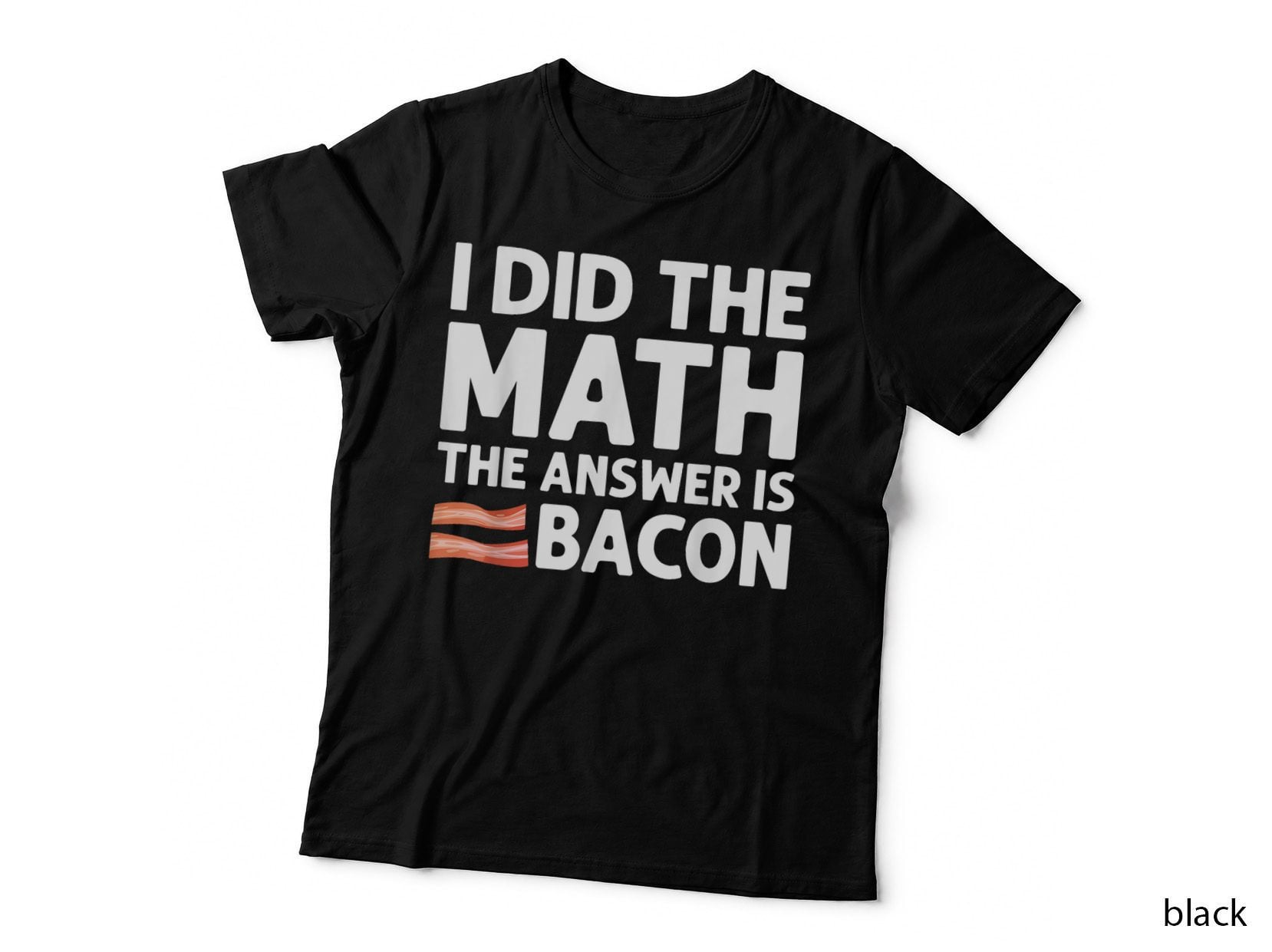 Bacon Math Foodie T-Shirt, Bacon Strips Design, Foodie Gift Idea
