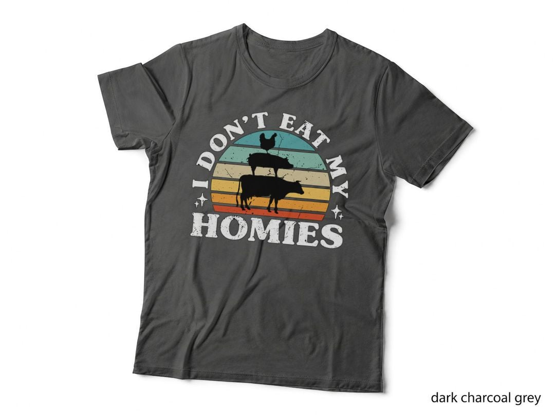 I Don't Eat My Homies Plant Based Diet Vegetarian Vegan Diet T-Shirt