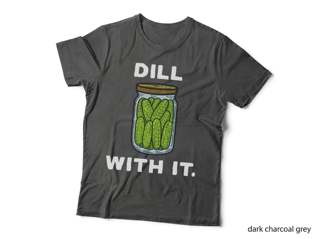 Kind of a Big Dill with It Pickle Lover Costume Adult Vegan T-Shirt